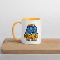 "Always Clench Your Cheeks" Ceramic Colored Mug
